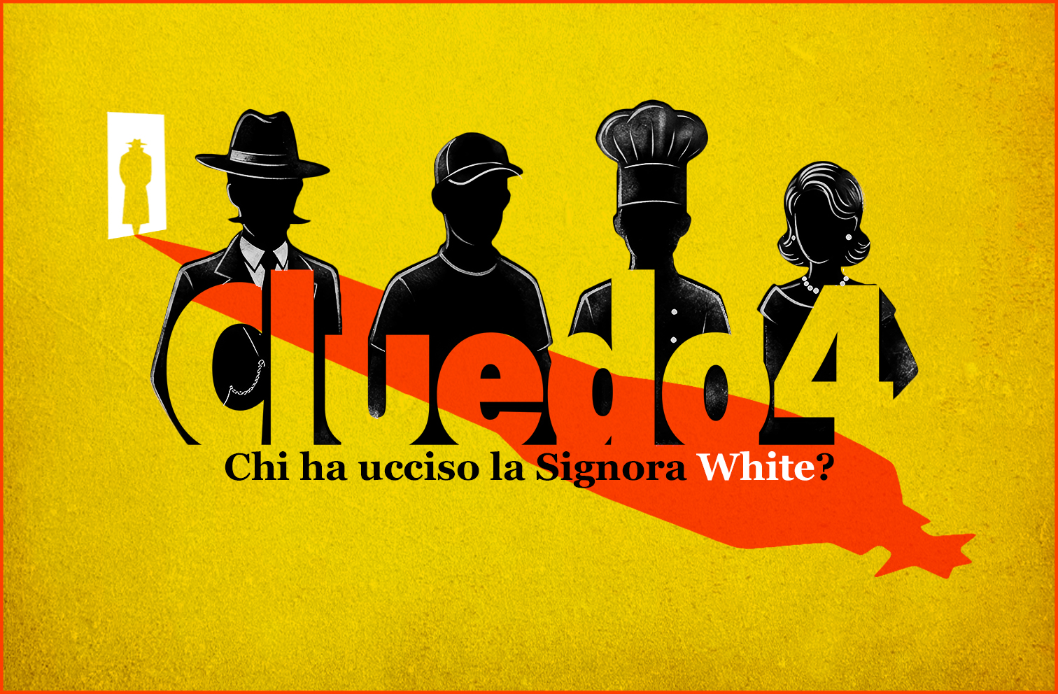 Cluedo 4<br>Chi ha ucciso Mrs. White?