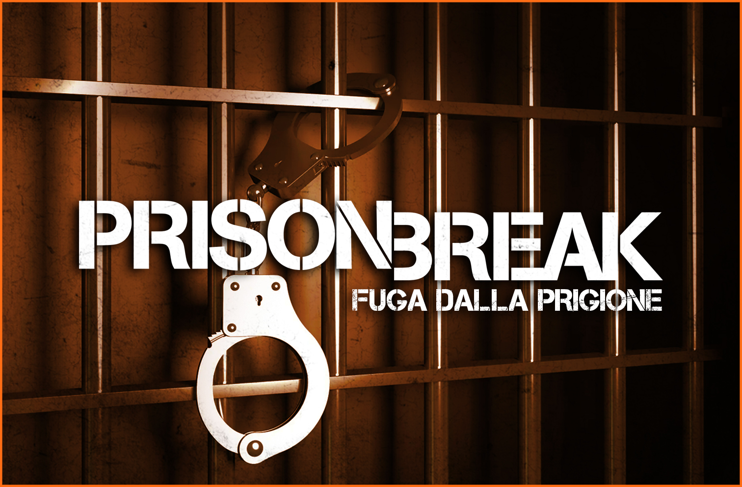 Prison Break<br>Fuga dalla Prigione